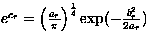 $e^{c_r}=\left(\frac{a_r}{\pi}\right)^{\frac{1}{4}}\exp(-\frac{b_r^2}{2 a_r})$